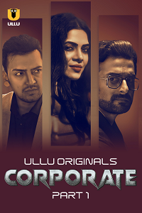 Corporate Part 02 2024 Hindi Ullu Web Series full movie download
